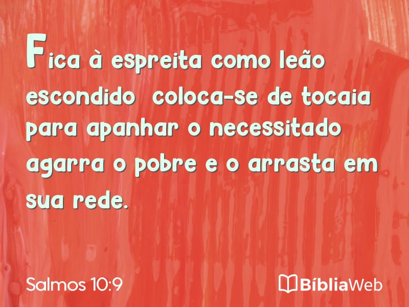 Salmos 10:9 em imagem para compartilhar