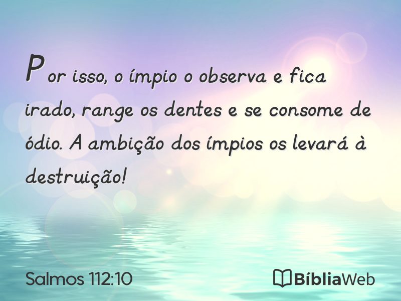 Salmos 112:10 em imagem para compartilhar