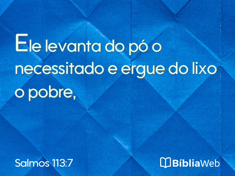 Salmos 113:7 em imagem para compartilhar