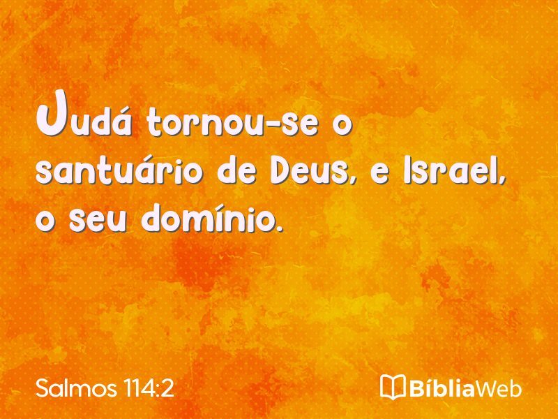 Salmos 114:2 em imagem para compartilhar