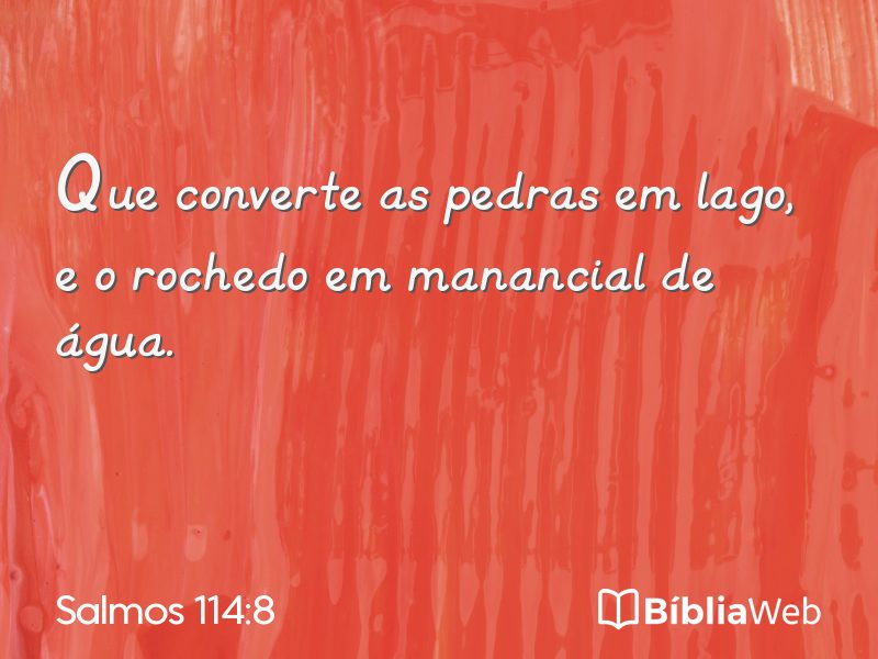 Salmos 114:8 em imagem para compartilhar