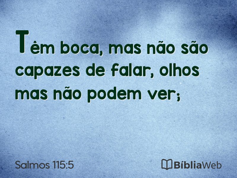 Salmos 115:5 em imagem para compartilhar
