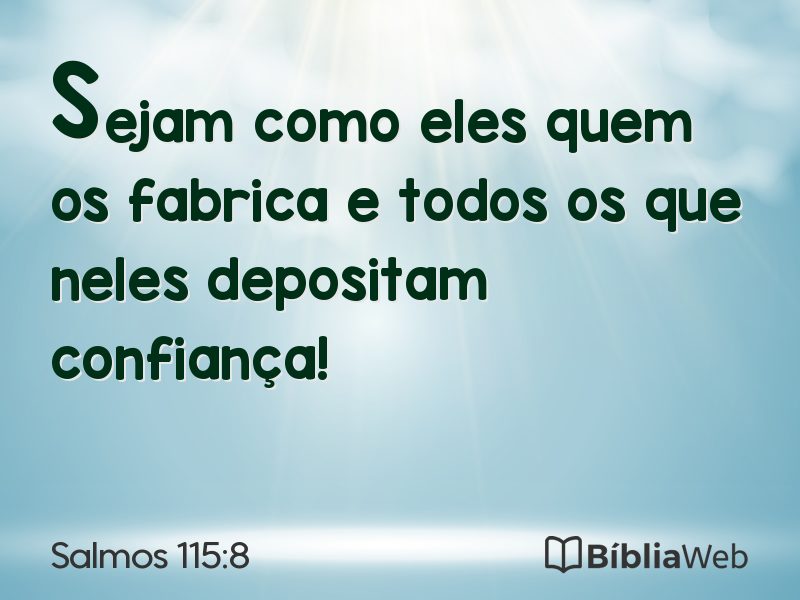 Salmos 115:8 em imagem para compartilhar