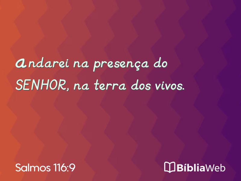Salmos 116:9 em imagem para compartilhar