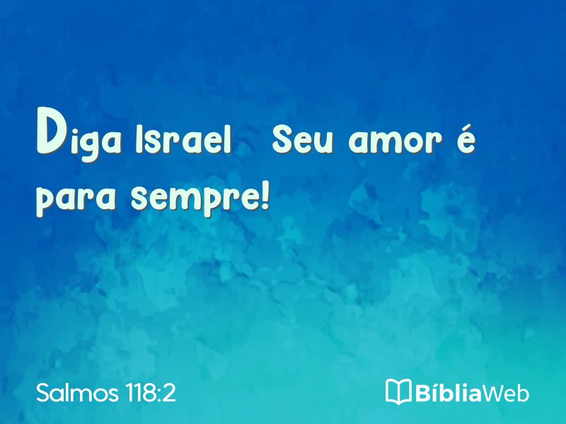Salmos 118:2 em imagem para compartilhar