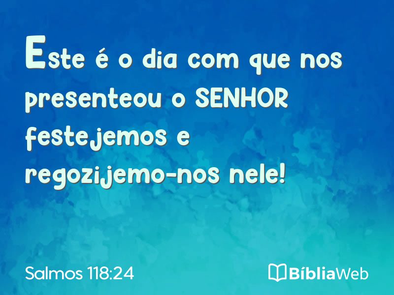 Salmos 118:24 em imagem para compartilhar