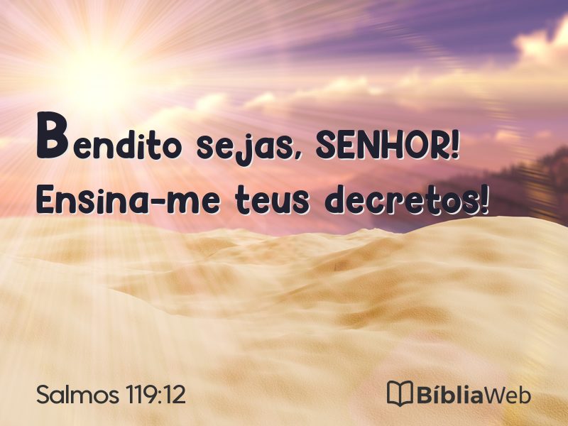 Salmos 119:12 em imagem para compartilhar
