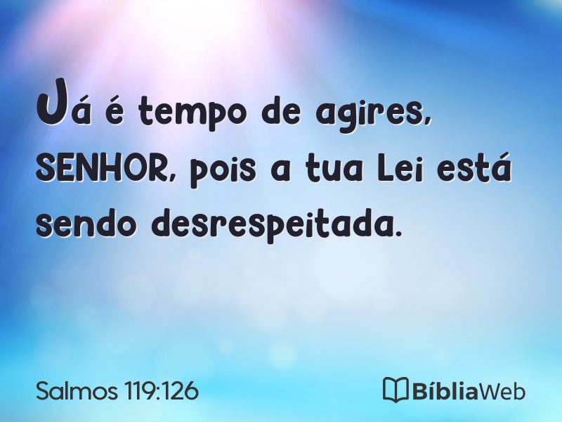 Salmos 119:126 em imagem para compartilhar