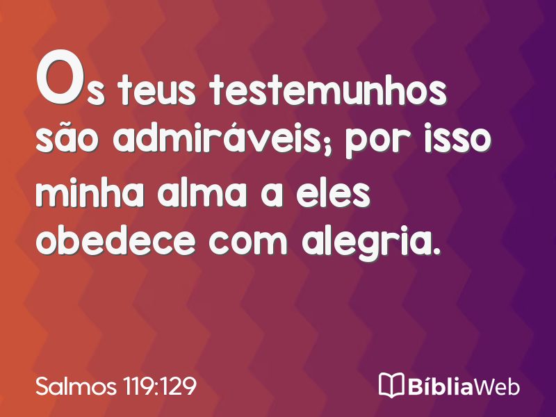 Salmos 119:129 em imagem para compartilhar