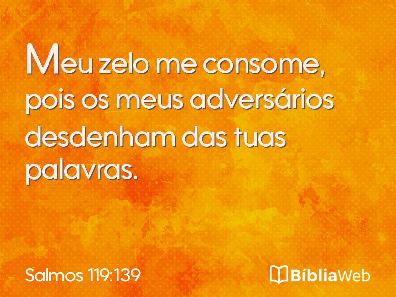 Salmos 119:139 em imagem para compartilhar