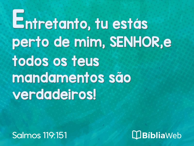 Salmos 119:151 em imagem para compartilhar