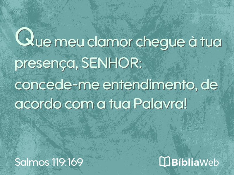 Salmos 119:169 em imagem para compartilhar