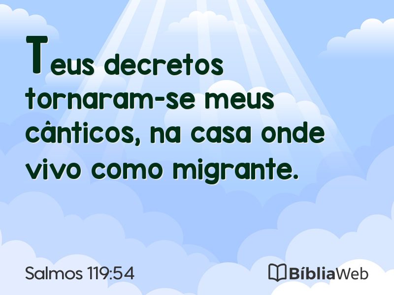 Salmos 119:54 em imagem para compartilhar