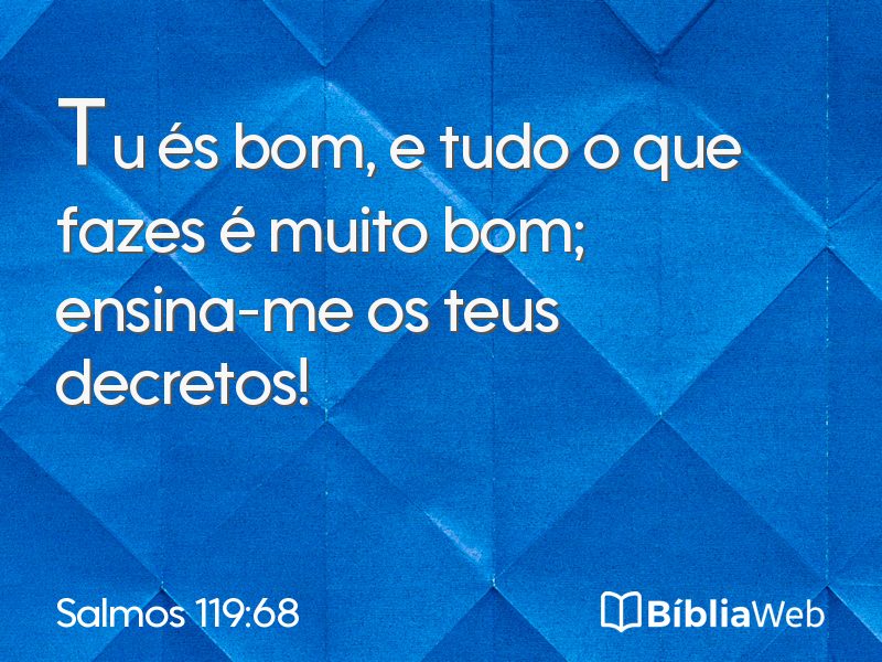 Salmos 119:68 em imagem para compartilhar