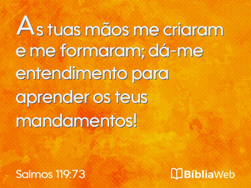 Salmos 119:73 em imagem para compartilhar