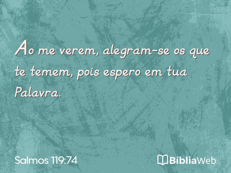 Salmos 119:74 em imagem para compartilhar