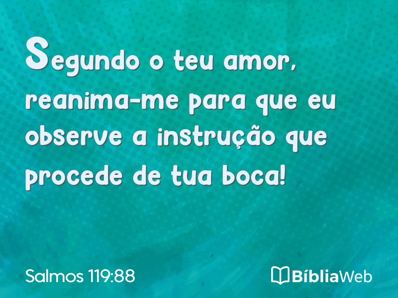 Salmos 119:88 em imagem para compartilhar