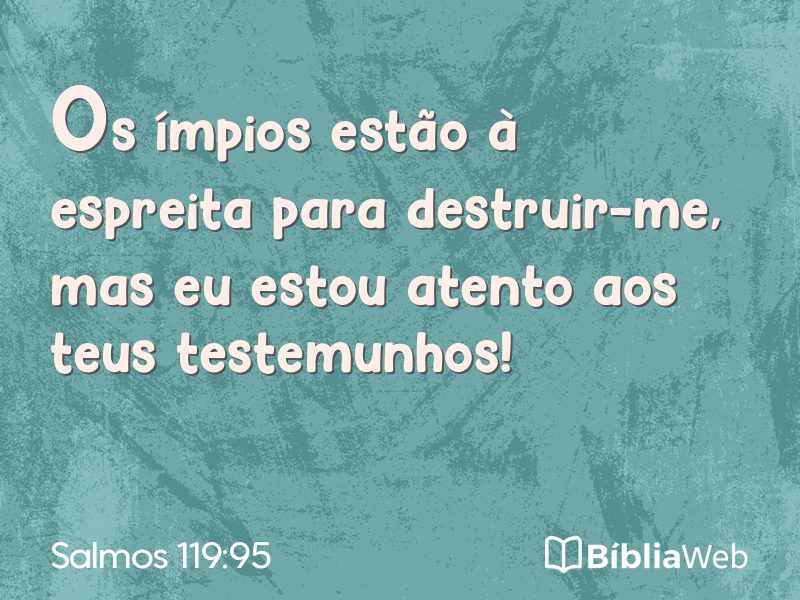 Salmos 119:95 em imagem para compartilhar