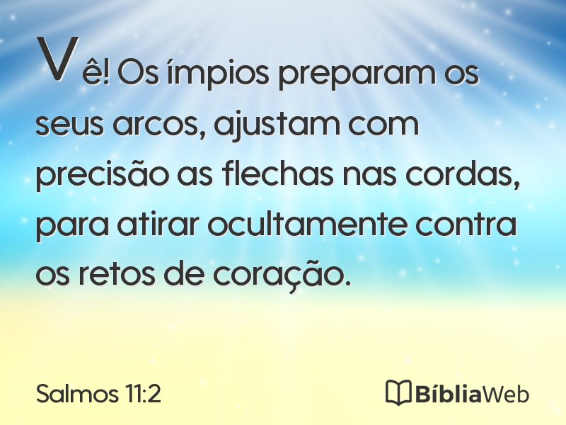 Salmos 11:2 em imagem para compartilhar