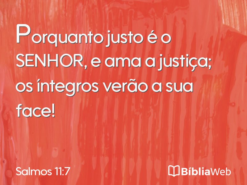 Salmos 11:7 em imagem para compartilhar