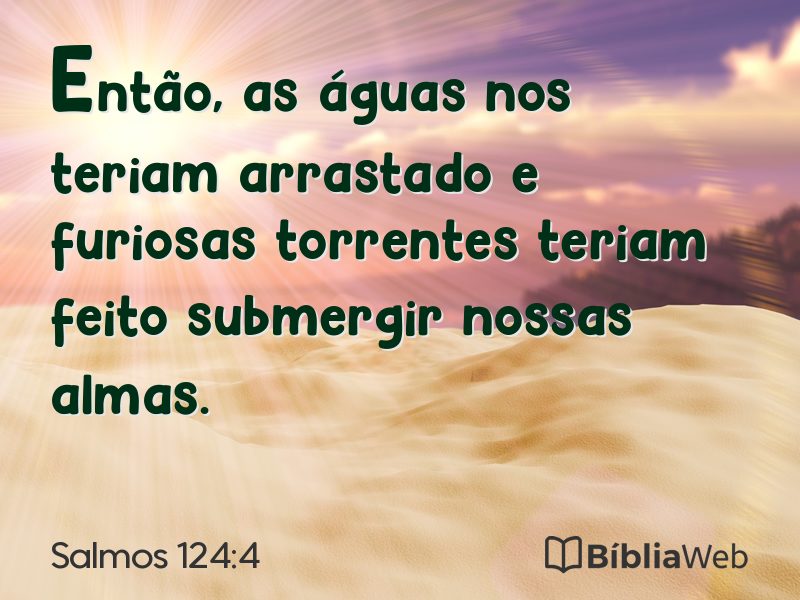 Salmos 124:4 em imagem para compartilhar