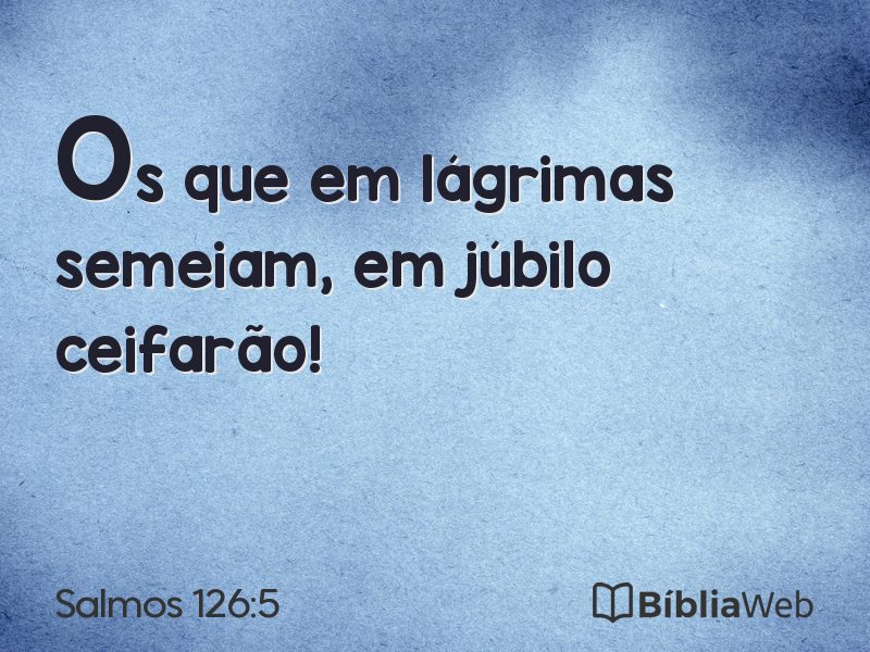 Salmos 126:5 em imagem para compartilhar