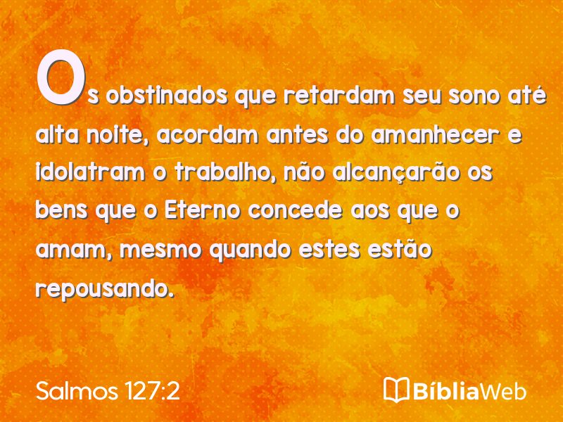 Salmos 127:2 em imagem para compartilhar