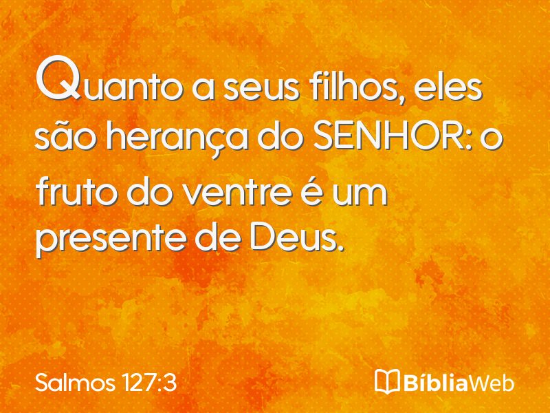 Salmos 127:3 em imagem para compartilhar