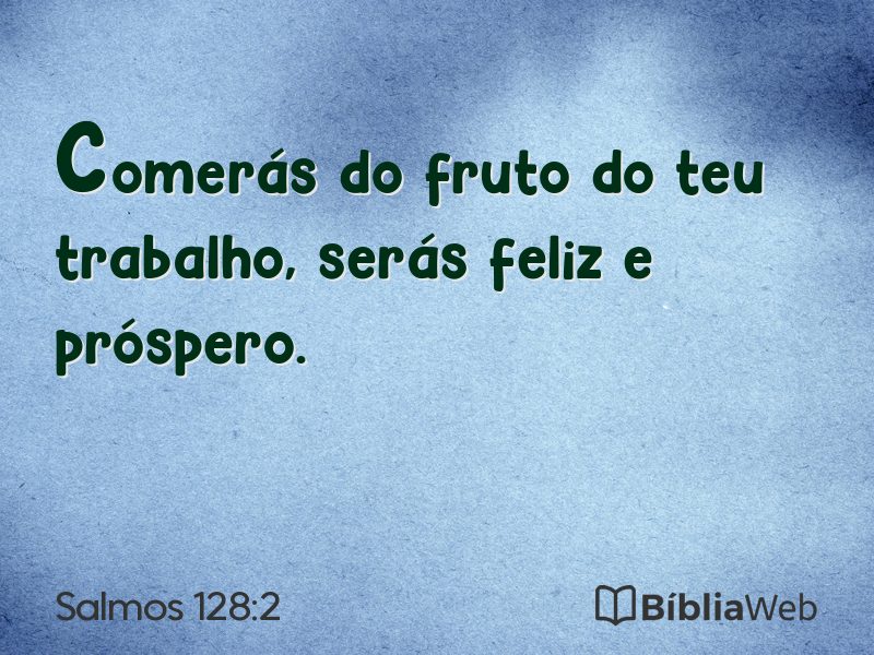 Salmos 128:2 em imagem para compartilhar