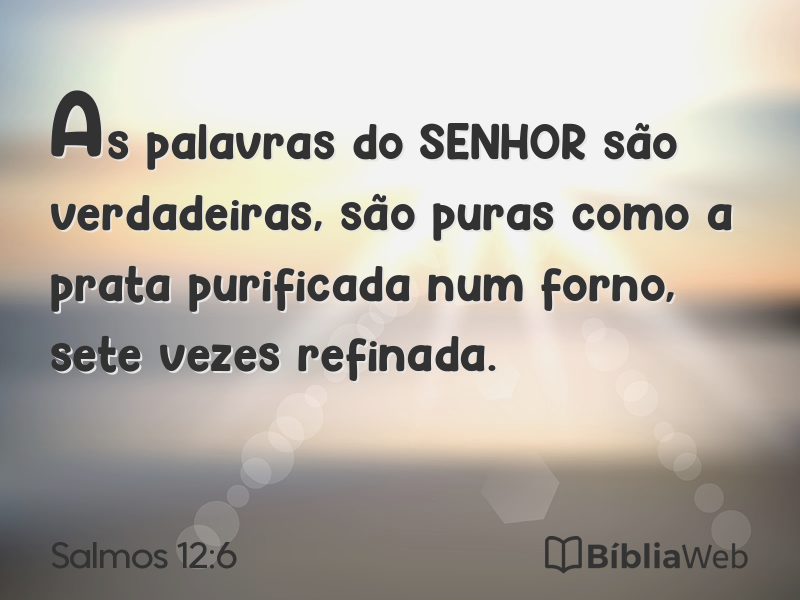 Salmos 12:6 em imagem para compartilhar