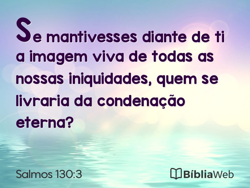 Salmos 130:3 em imagem para compartilhar