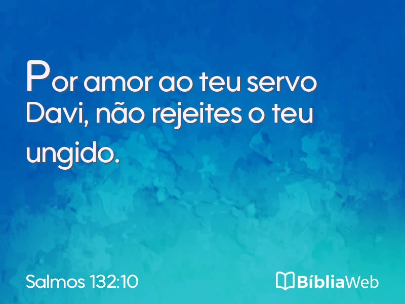 Salmos 132:10 em imagem para compartilhar