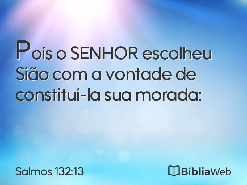 Salmos 132:13 em imagem para compartilhar