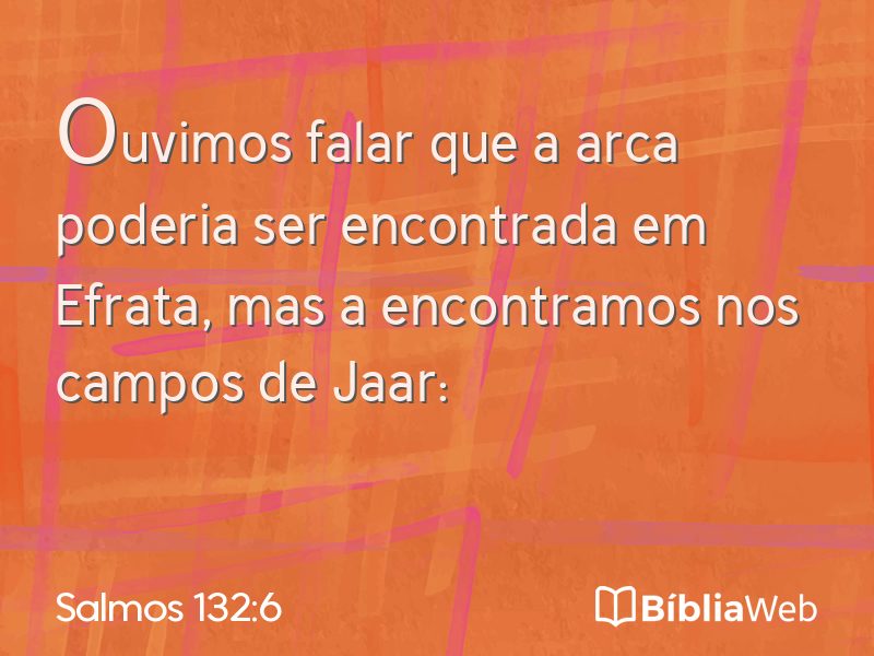 Salmos 132:6 em imagem para compartilhar