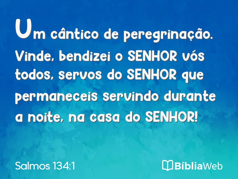 Salmos 134:1 em imagem para compartilhar