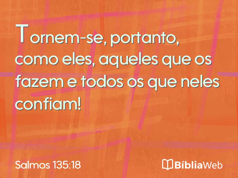 Salmos 135:18 em imagem para compartilhar