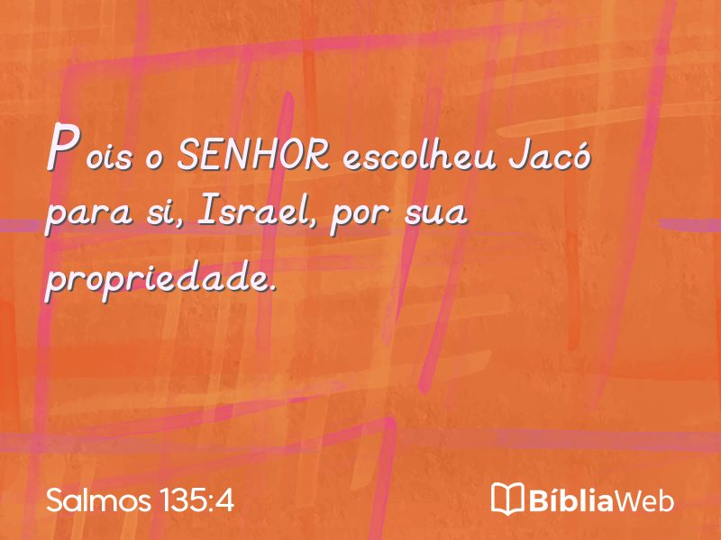 Salmos 135:4 em imagem para compartilhar