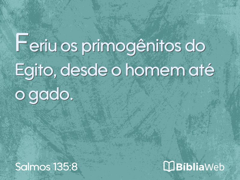 Salmos 135:8 em imagem para compartilhar