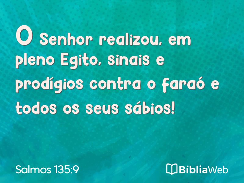 Salmos 135:9 em imagem para compartilhar
