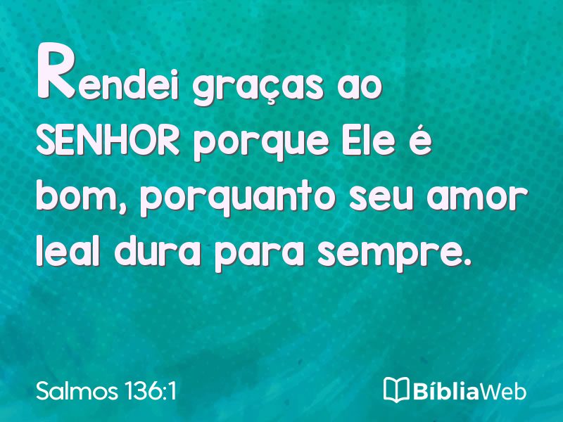 Salmos 136:1 em imagem para compartilhar
