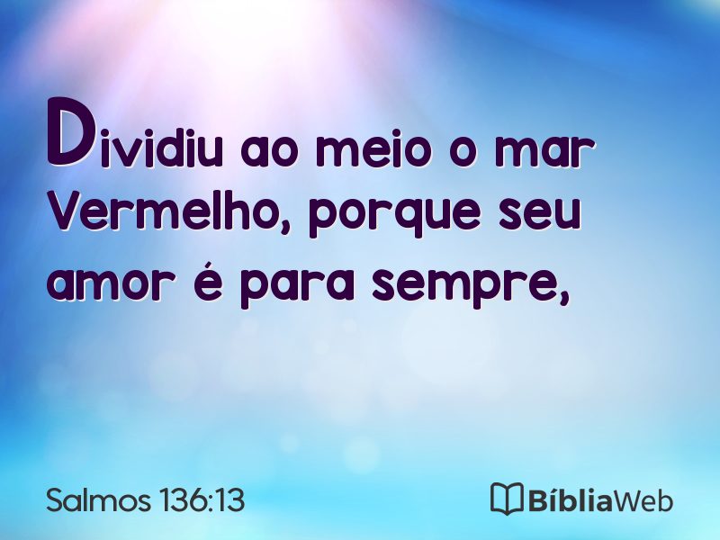 Salmos 136:13 em imagem para compartilhar