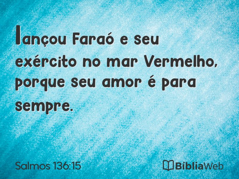 Salmos 136:15 em imagem para compartilhar