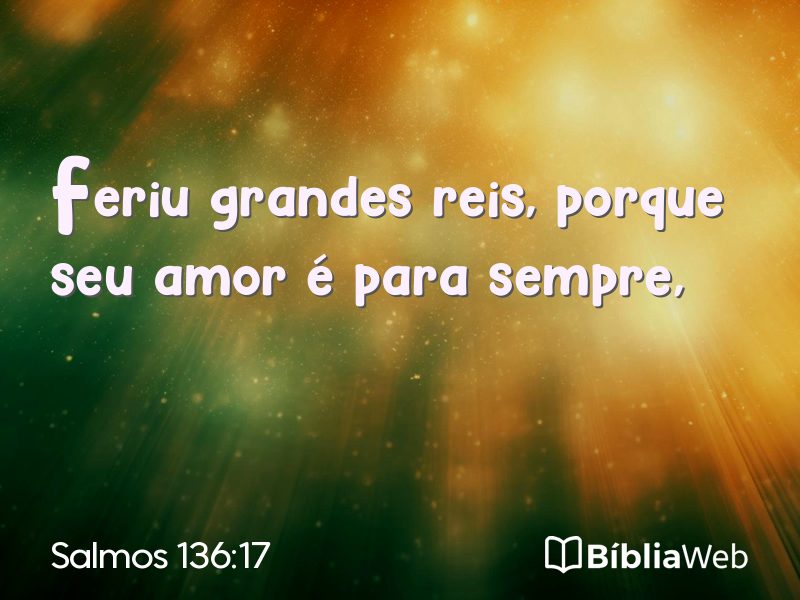 Salmos 136:17 em imagem para compartilhar
