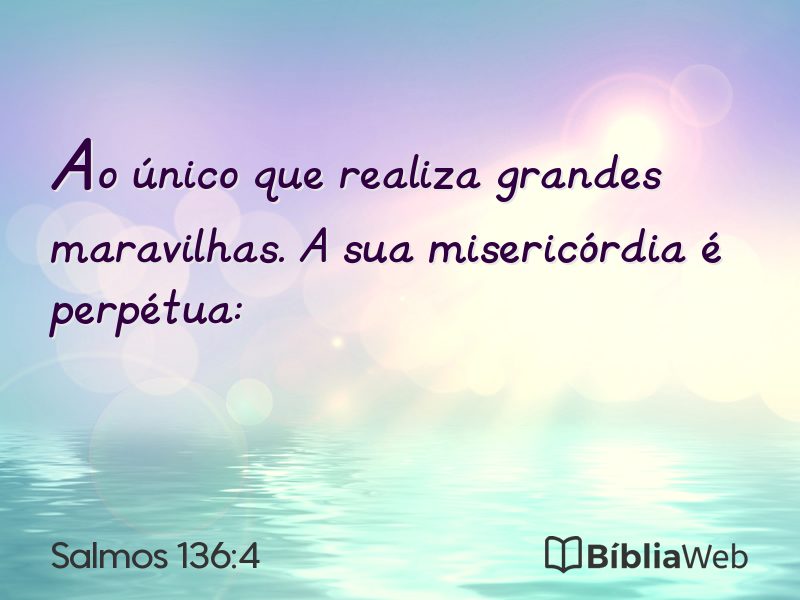 Salmos 136:4 em imagem para compartilhar