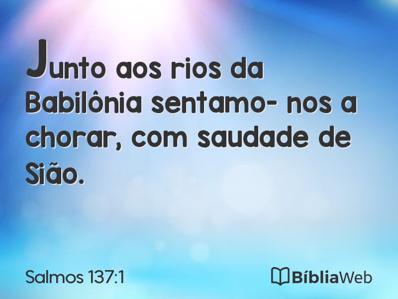 Salmos 137:1 em imagem para compartilhar