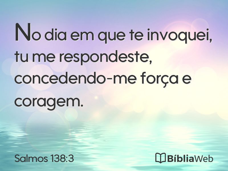 Salmos 138:3 em imagem para compartilhar