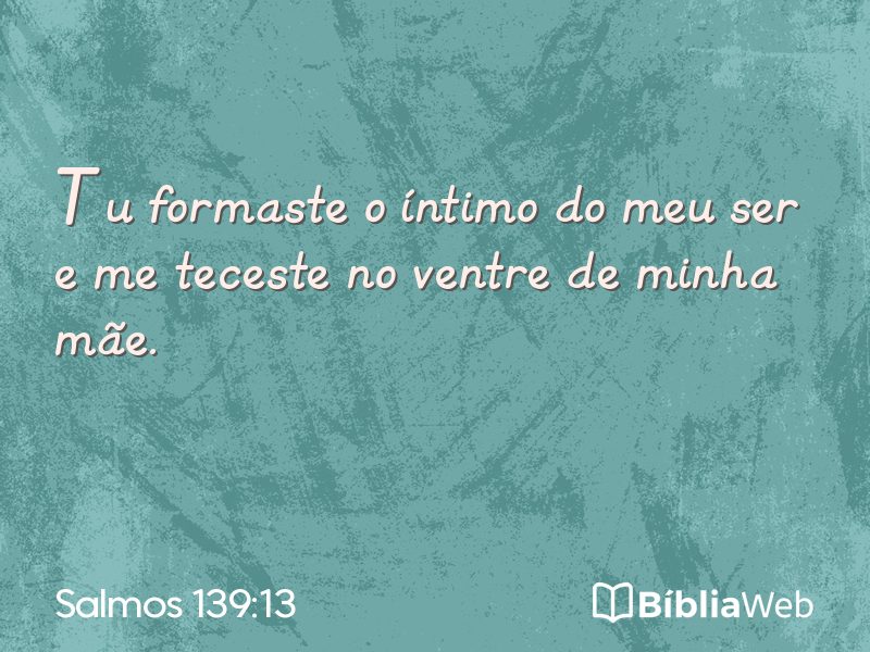 Salmos 139:13 em imagem para compartilhar