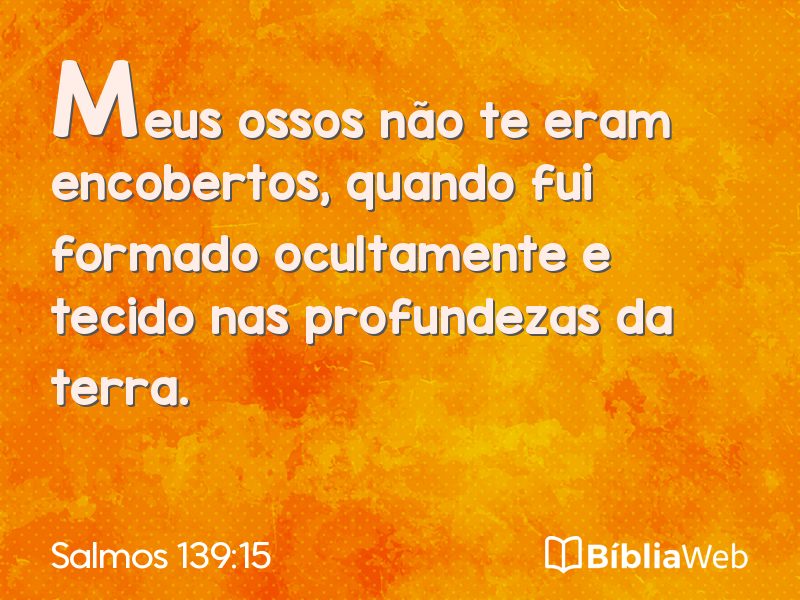 Salmos 139:15 em imagem para compartilhar