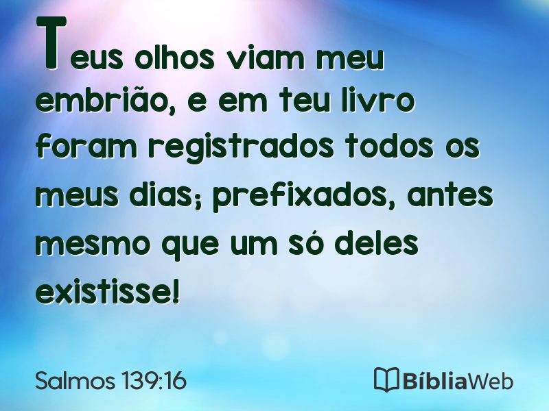 Salmos 139:16 em imagem para compartilhar
