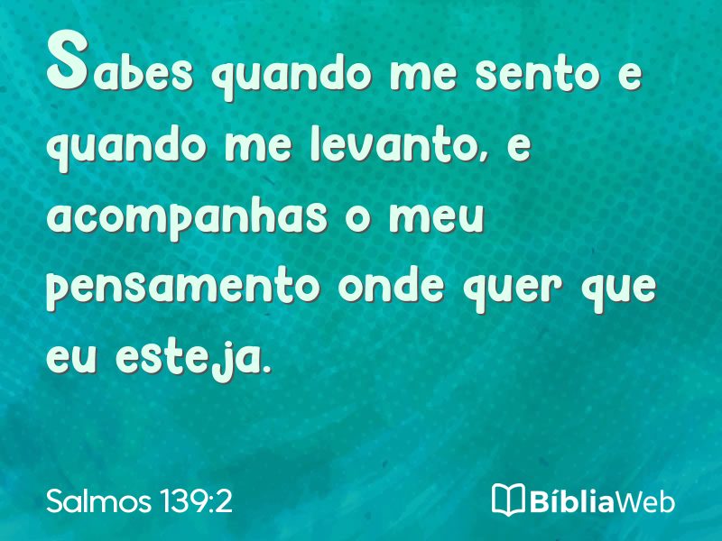 Salmos 139:2 em imagem para compartilhar